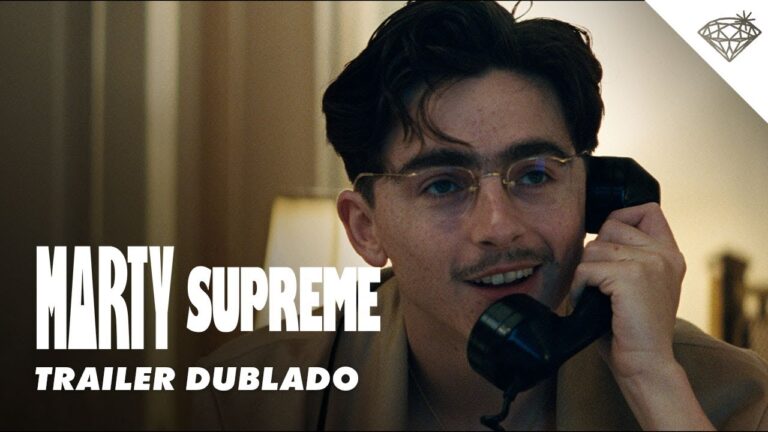 Marty Supreme – trailer oficial dublado