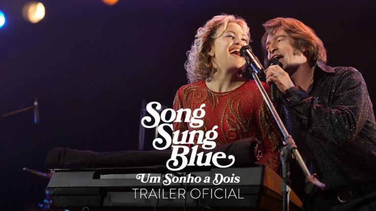 Song Sung Blue: um sonho a dois